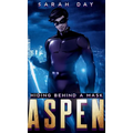 Aspen: Hiding Behind a Mask (Book 1)