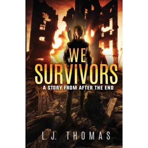 We Survivors: A Story from After the End