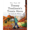 The Tale of Tommy Tomlinson's Tennis Shoes