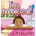 I'm Mixed!