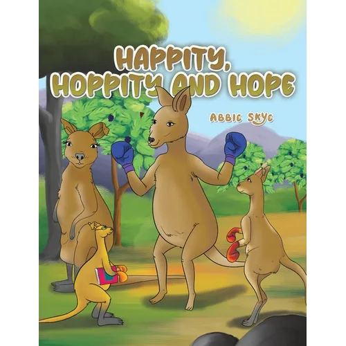 Happity, Hoppity and Hope