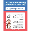 Cursive Handwriting Workbook For Kids. Cursive Handwriting Workbook For Kids Cursive for beginners workbook. Cursive letter tracing book. Cursive writ