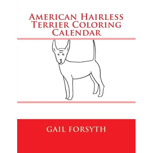 American Hairless Terrier Coloring Calender