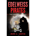 Edelweiss Pirates: The Edelweiss Express