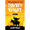 The Legend of the Donkey Knight