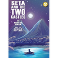 Seta and The Two Castles