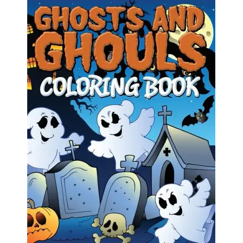 Ghosts and Ghouls Coloring Book