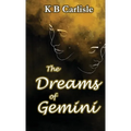 The Dreams of Gemini