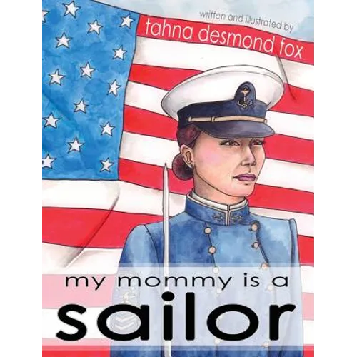 my mommy is a sailor - Hardcover