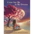 Come See Me in My Dreams