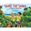 Share the Shaka: A story of Friendship