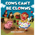 Cows Can't Be Clowns