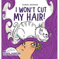 I Won't Cut My Hair!