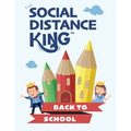 Social Distance King - Back to School