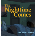The Nighttime Comes