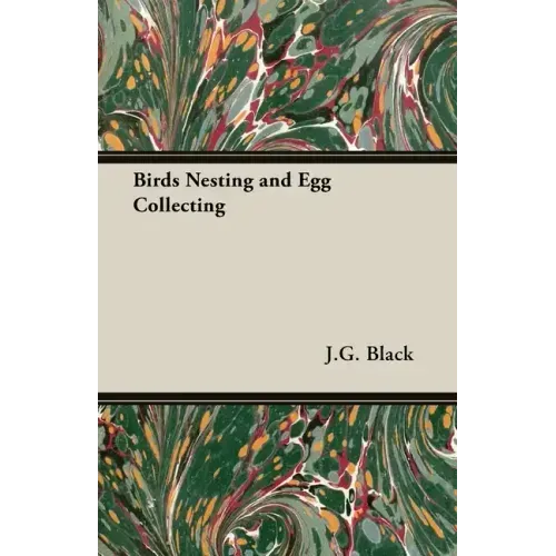 Birds Nesting and Egg Collecting