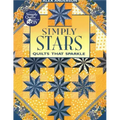 Simply Stars. Quilts That Sparkle