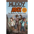 Muddy Max: The Mystery of Marsh Creek