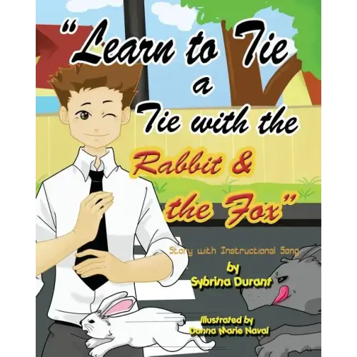 Learn To Tie A Tie With The Rabbit And The Fox