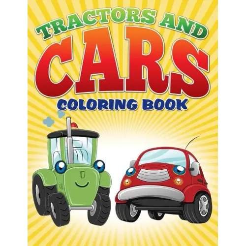 Tractors and Cars Coloring Book (Avon Coloring Books): Coloring Books For Kids