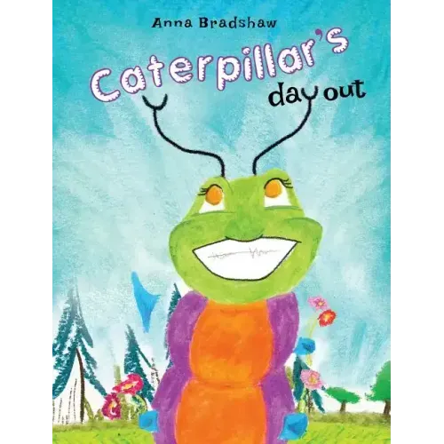 Caterpillar's Day Out