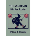 The Sandman: His Sea Stories (Yesterday's Classics)