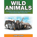 Wild Animals: Super Fun Coloring Books For Kids And Adults