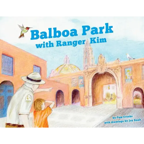 Balboa Park with Ranger Kim