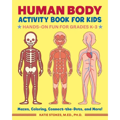 Human Body Activity Book for Kids: Hands-On Fun for Grades K-3