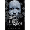 Three Marid Djinns an Unrequited Love