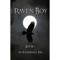 Raven Boy: Book 1 of the Raven Boy Saga