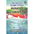 The Tales of Scuba Steve - Vol 4