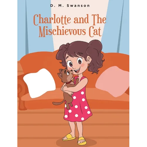 Charlotte and the Mischievous Cat