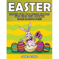 Easter: Super Fun Coloring Books for Kids and Adults (Bonus: 20 Sketch Pages)
