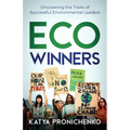 Eco Winners: Uncovering the Traits of Successful Environmental Leaders