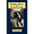 Soldier Fritz and The Enemies He Fought: A Story of the Reformation