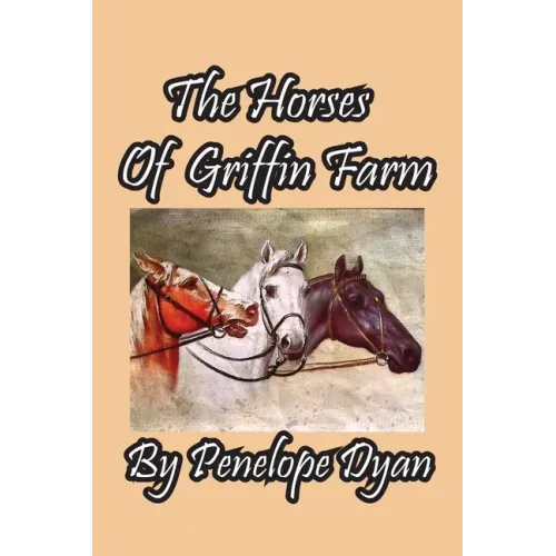 The Horses Of Griffin Farm