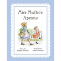 Miss Mattie's Aprons