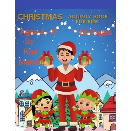 Christmas Activity Book for Kids 4 - 8 126 Pages