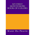 My First Montessori Book of Colors