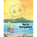 You're Everywhere
