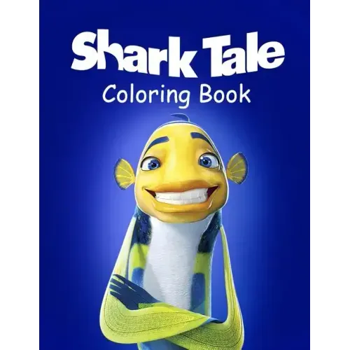 Shark Tale Coloring Book: Coloring Book for Kids and Adults with Fun, Easy, and Relaxing Coloring Pages