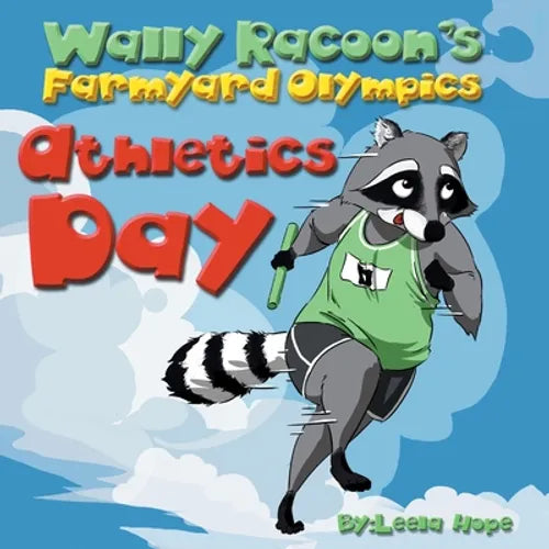 Wally Raccoon's Farmyard Olympics Athletics Day - Paperback
