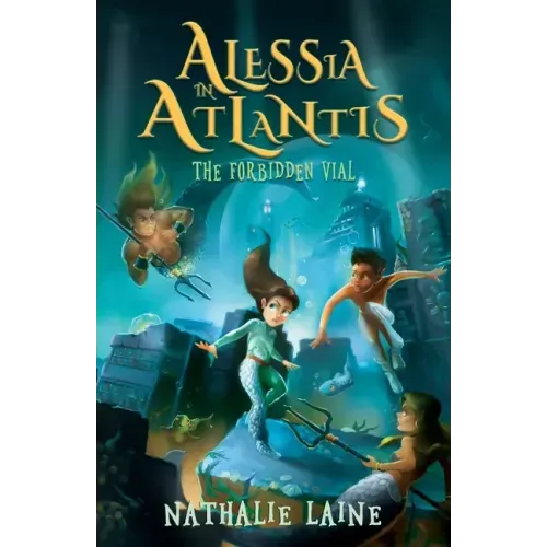 Alessia in Atlantis: The Forbidden Vial