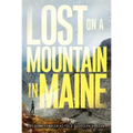 Lost on a Mountain in Maine
