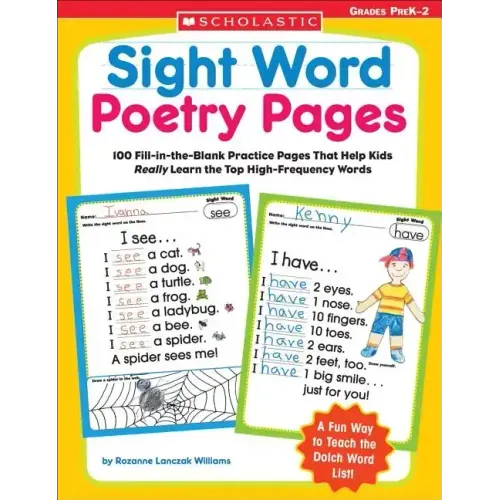 Sight Word Poetry Pages: 100 Fill-In-The-Blank Practice Pages That Help Kids Really Learn the Top High-Frequency Words