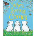 When Spring Comes Board Book: An Easter and Springtime Book for Kids