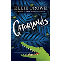 Gatorlands: The Worst Summer Ever Series Book 1