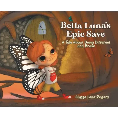 Bella Luna's Epic Save: A Tale About Being Different and Brave