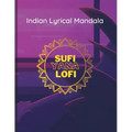 Indian Lyrical Mandala: First of its kind, Sing while you color.